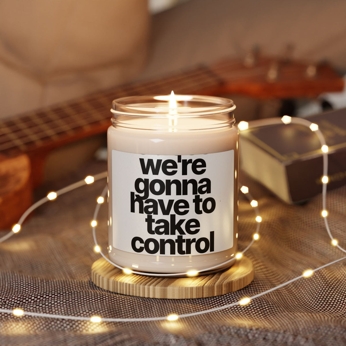 Take Control Soy Candle — 9 oz Scented Jar (we're gonna have to take control)