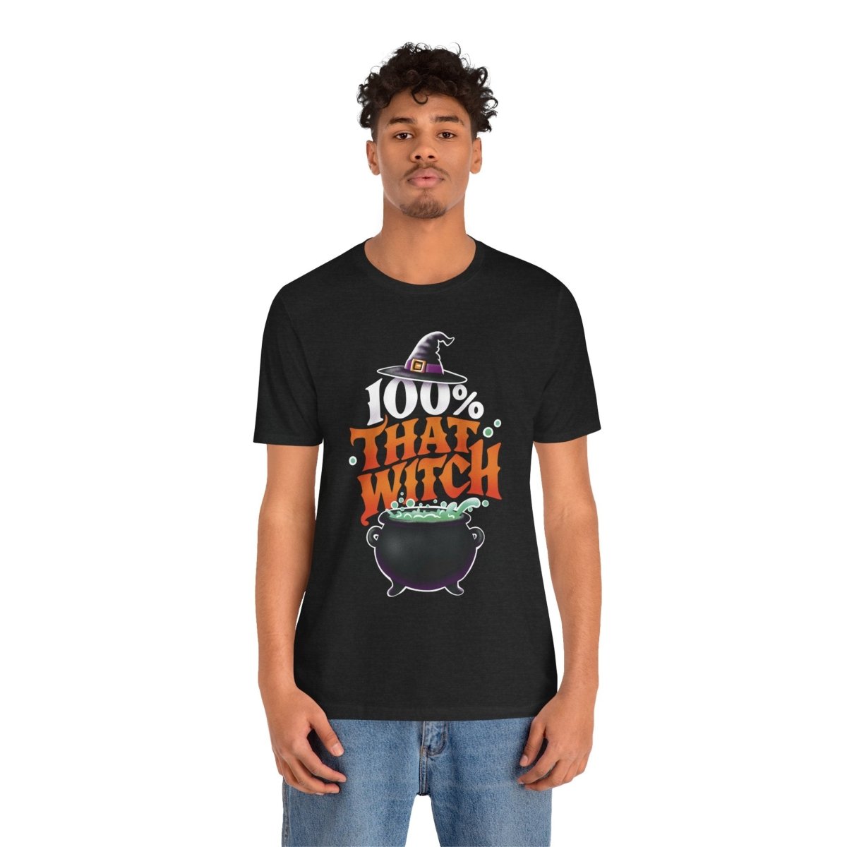 100% That Witch Shirt